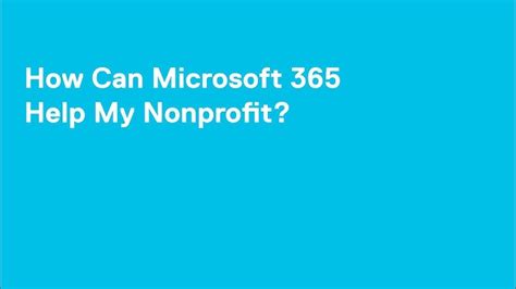 office 365 nonprofit uk|Choosing the right Microsoft 365 subscription for your .
